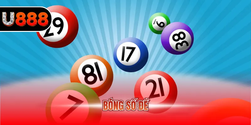 Bóng Số Đề - Cách Tính Và Mẹo Soi Cầu Thực Tế Từ Cao Thủ 1 Bóng số đề